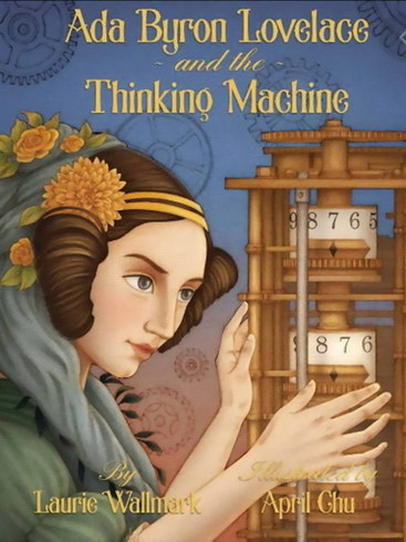 Ada Lovelace and the Thinking Machine.