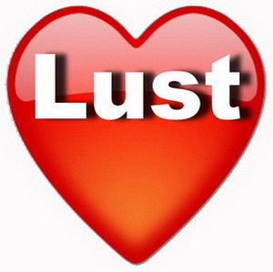 Lust.