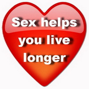 Sex helps you live longer.